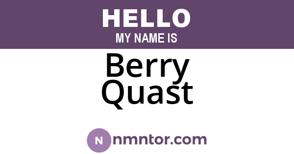 Berry Quast