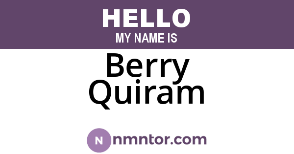 Berry Quiram