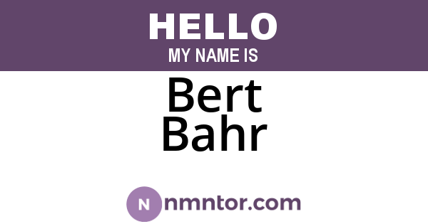 Bert Bahr