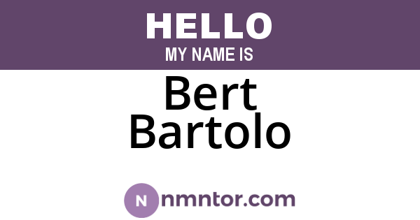 Bert Bartolo
