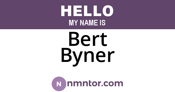 Bert Byner