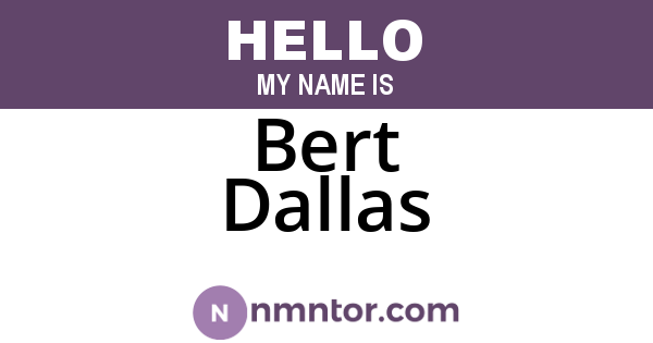Bert Dallas