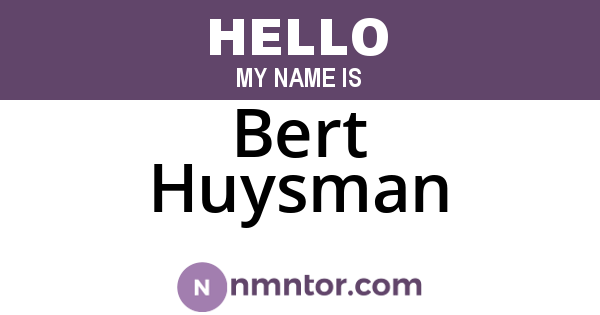 Bert Huysman