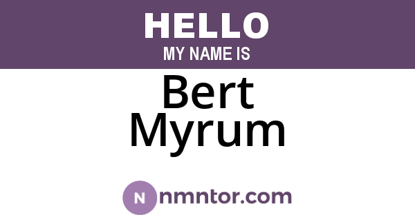 Bert Myrum