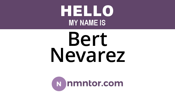 Bert Nevarez