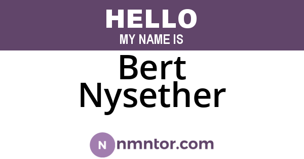Bert Nysether