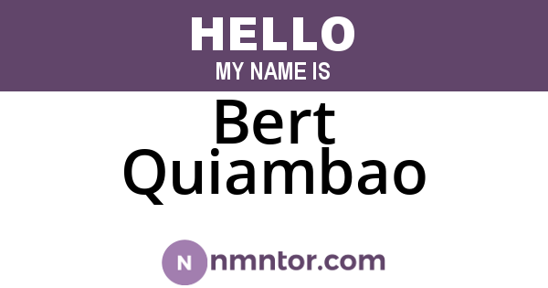 Bert Quiambao