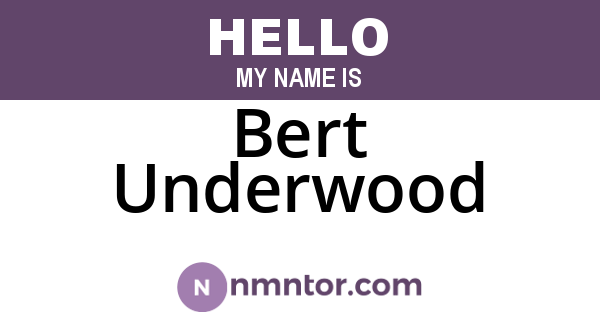 Bert Underwood