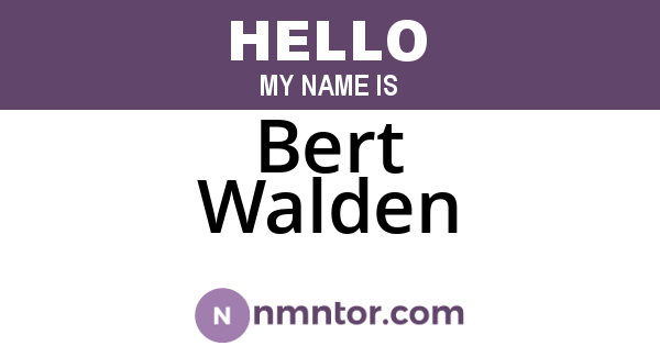 Bert Walden
