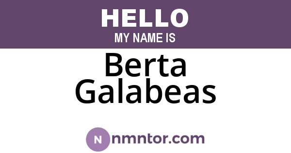 Berta Galabeas