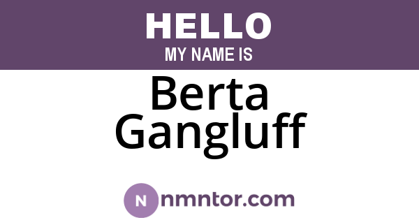 Berta Gangluff