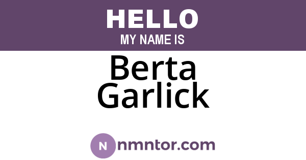 Berta Garlick