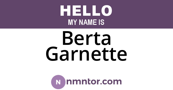 Berta Garnette