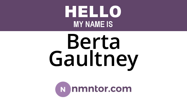 Berta Gaultney