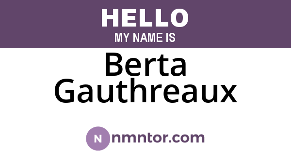 Berta Gauthreaux