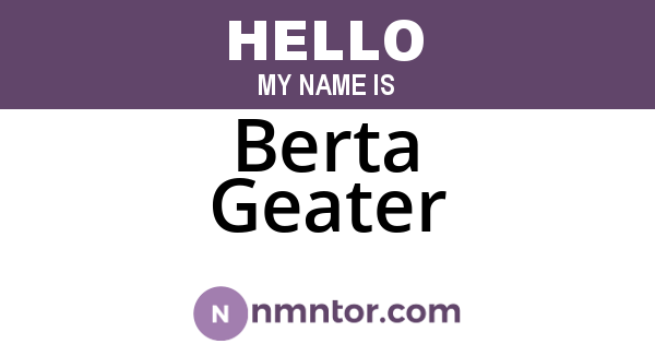 Berta Geater