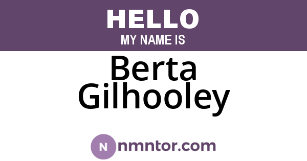 Berta Gilhooley
