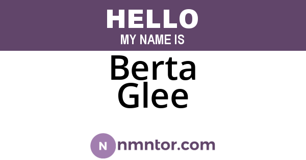 Berta Glee
