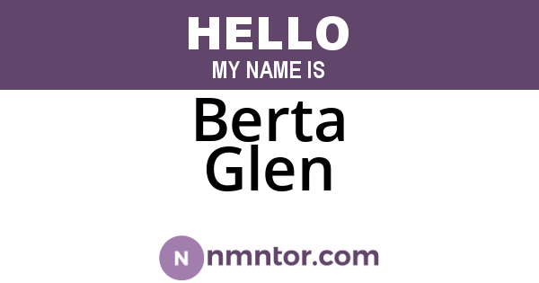 Berta Glen