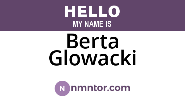Berta Glowacki