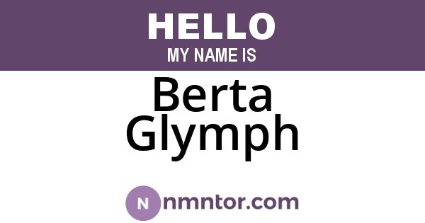 Berta Glymph