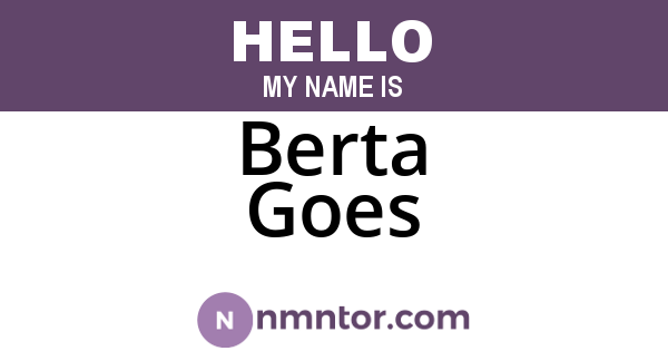 Berta Goes