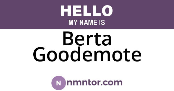 Berta Goodemote