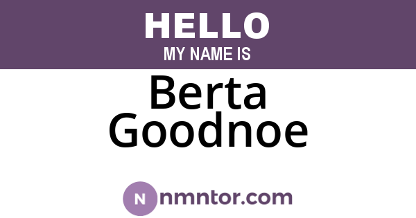 Berta Goodnoe