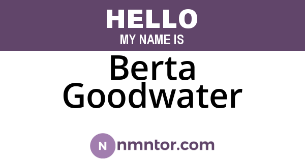 Berta Goodwater