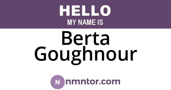 Berta Goughnour