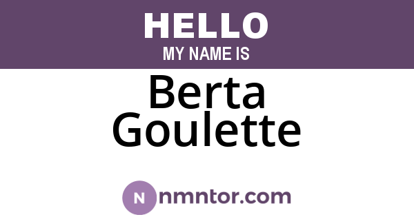 Berta Goulette