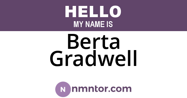 Berta Gradwell