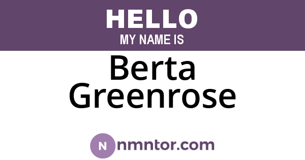 Berta Greenrose