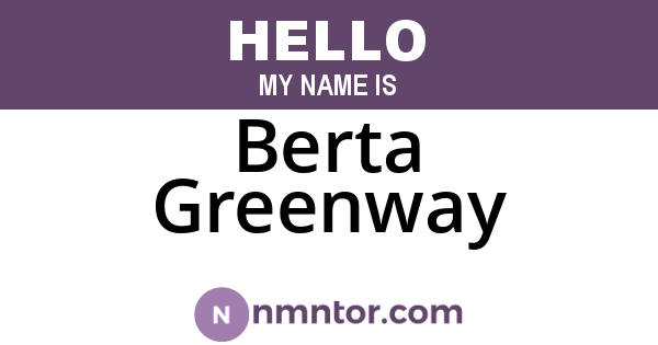 Berta Greenway