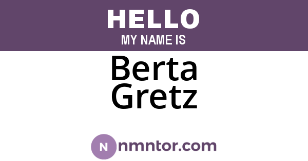 Berta Gretz