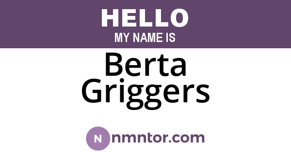 Berta Griggers