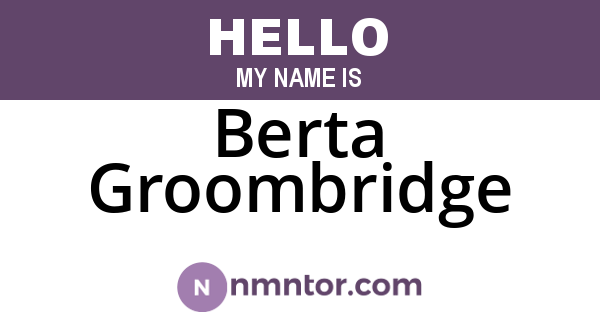 Berta Groombridge