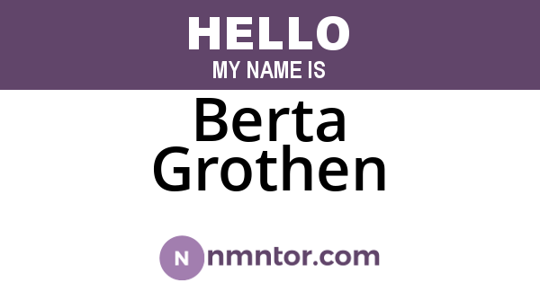 Berta Grothen