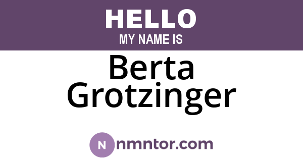Berta Grotzinger