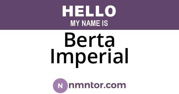 Berta Imperial