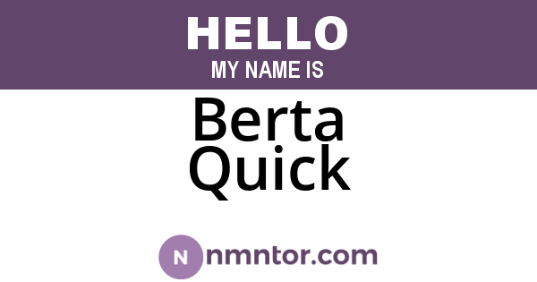 Berta Quick