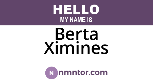 Berta Ximines