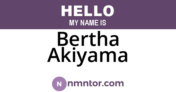 Bertha Akiyama