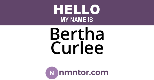 Bertha Curlee