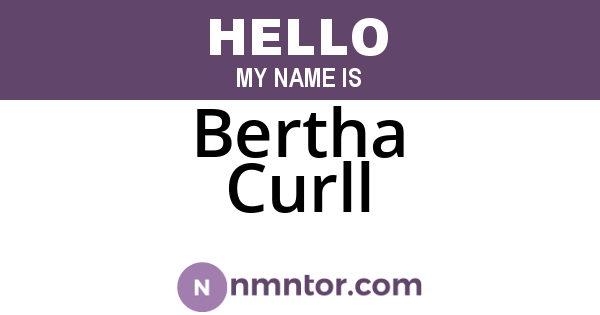 Bertha Curll