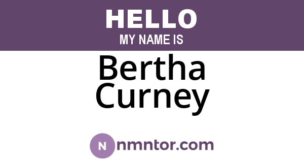 Bertha Curney