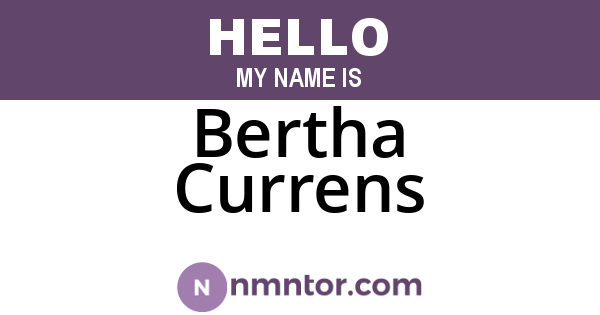 Bertha Currens