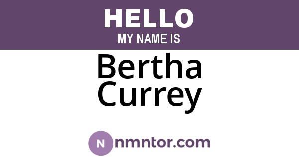 Bertha Currey