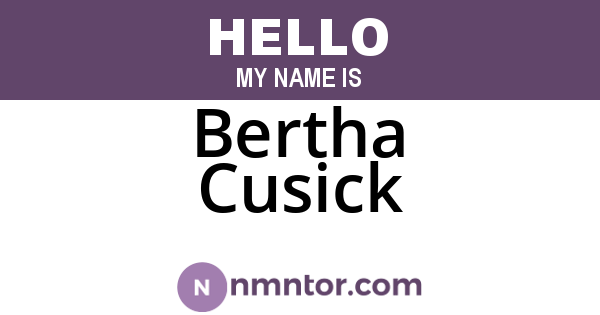Bertha Cusick