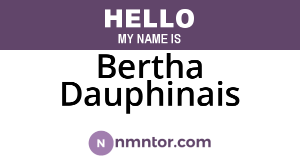 Bertha Dauphinais